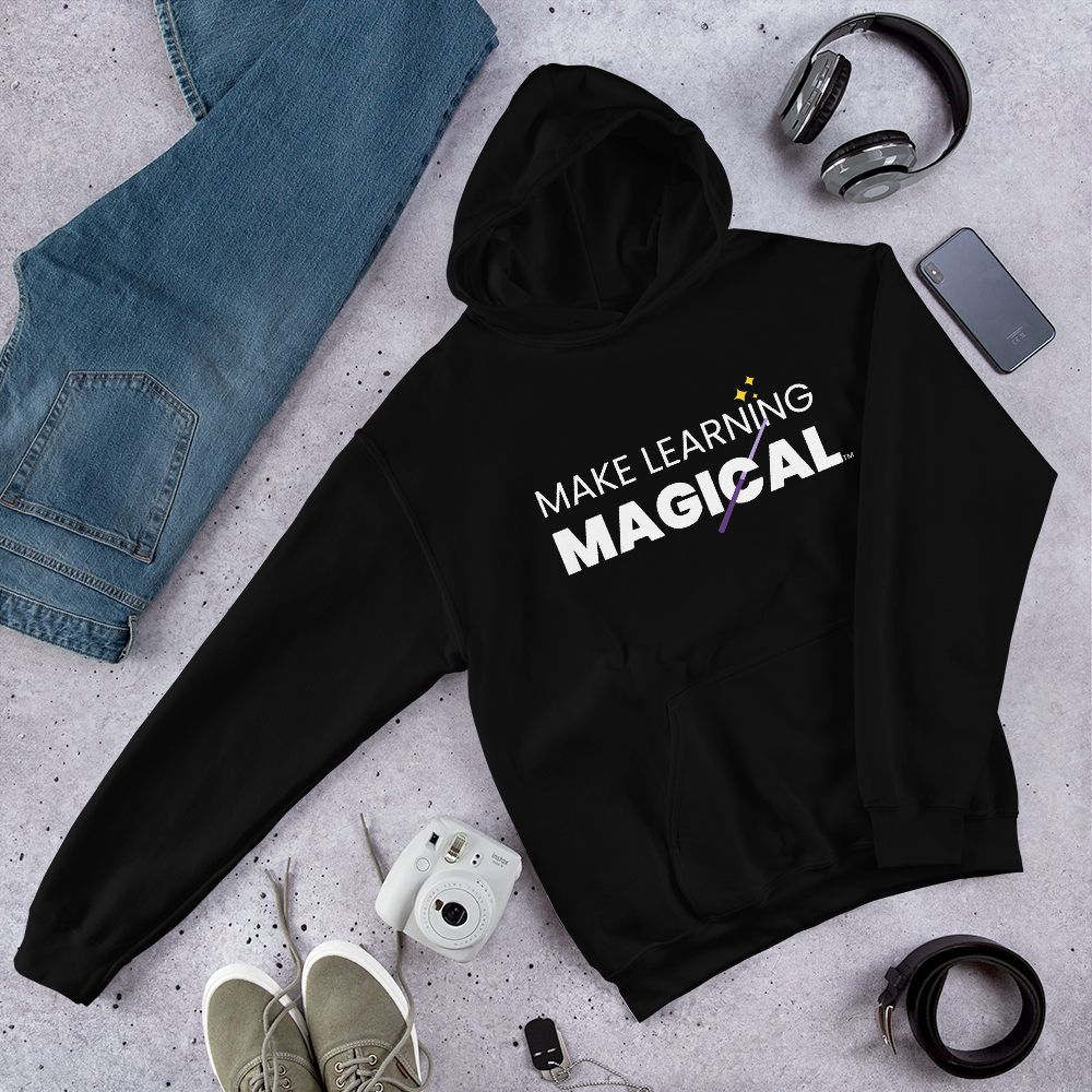 Make Learning Magical Unisex Hooded Sweatshirt